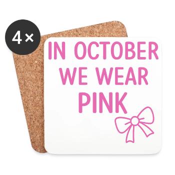 En octobre, nous portons du rose pour sensibiliser au cancer du sein - Dessous de verre (lot de 4) - blanc - Devant