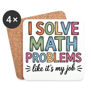 I Solve Math Problems Like a Job Math Teacher - Coasters (set of 4) - white - Front