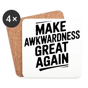 Make Awkwardness Great Again - Coasters (set of 4) - white - Front