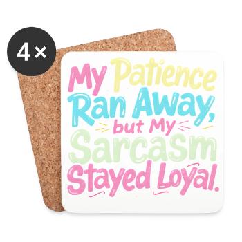 Patience gone, sarcasm remains faithful - Coasters (set of 4) - white - Front
