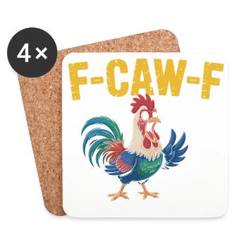 F-Caw-F What The Hell Funny Rooster Pun - Coasters (set of 4) - white - Front