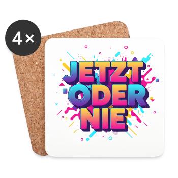 Jetz oder nie - Untersetzer (4er-Set) - Weiß - Vorne