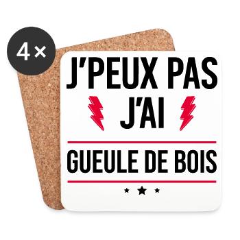J’peux pas j’ai gueule de bois Humour Apéro - Dessous de verre (lot de 4) - blanc - Devant