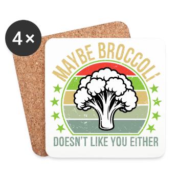 Maybe Broccoli Doesn't Like You Either I Hate - Untersetzer (4er-Set) - Weiß - Vorne