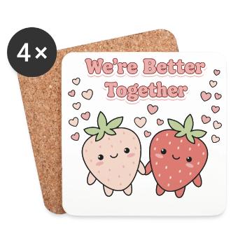 Together We’re Better Strawberries - Coasters (set of 4) - white - Front