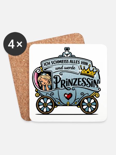 Ich schmeiß alles hin und werde Prinzessin - Untersetzer (4er-Set) - Weiß
