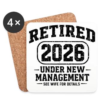 Im Ruhestand 2026 unter neuer humororientierter Leitung - Untersetzer (4er-Set) - Weiß - Vorne