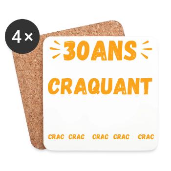 30 Ans Toujours Aussi Craquant Humour Crac - Dessous de verre (lot de 4) - blanc - Devant