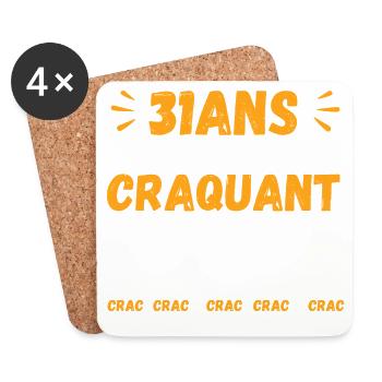 31 Ans Toujours Aussi Craquant Humour Crac - Dessous de verre (lot de 4) - blanc - Devant