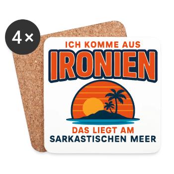 Ich Komme Aus Ironien Humor Lustiger Spruch Witzig - Untersetzer (4er-Set) - Weiß - Vorne