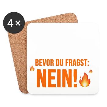 Bevor du fragst: Nein! Morgenmuffel Statement - Untersetzer (4er-Set) - Weiß - Vorne