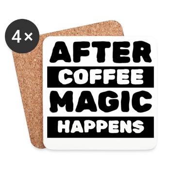 After Coffee Magic Happens - Coasters (set of 4) - white - Front