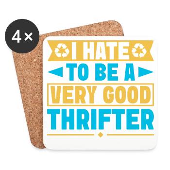 Thrift Shopper Hate To Be Very Good Thrifter - Untersetzer (4er-Set) - Weiß - Vorne