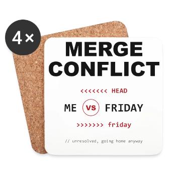 Merge Conflict: Me vs. Friday - Untersetzer (4er-Set) - Weiß - Vorne
