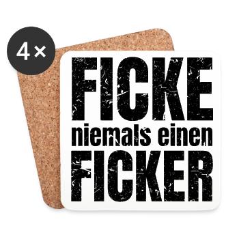 Ficke niemals einen Ficker Humor Spruch Geschenk - Untersetzer (4er-Set) - Weiß - Vorne