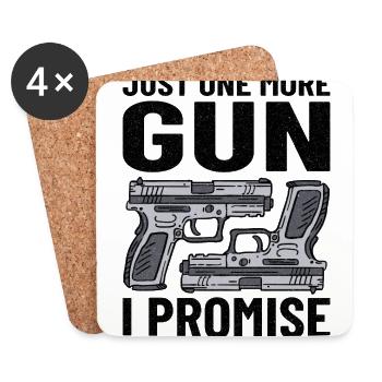 GUN RIGHTS GUN LOVER 2ND AMENDMENT: one more gun - Coasters (set of 4) - white - Front