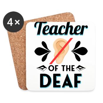 DEAF EDUCATION TEACHER GIFT: Teacher Of The Deaf - Coasters (set of 4) - white - Front