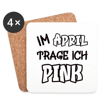 Im April trage ich pink Spruch Farbe pink - Untersetzer (4er-Set) - Weiß - Vorne