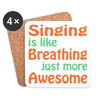 Singing is like breathing Just more awesome - Untersetzer (4er-Set) - Weiß - Vorne
