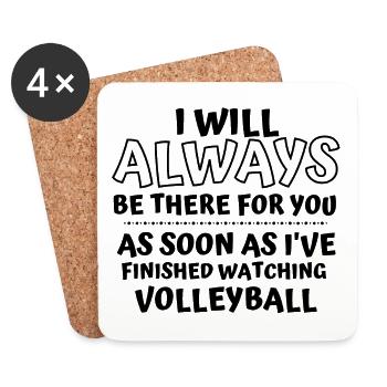 I will always be there for you. As soon as I've fi - Coasters (set of 4) - white - Front