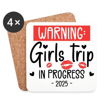 Warnung Girls Trip In Progress 2025 - Untersetzer (4er-Set) - Weiß - Vorne