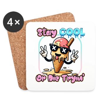 Stay Cool Or Die Tryin' - Untersetzer (4er-Set) - Weiß - Vorne