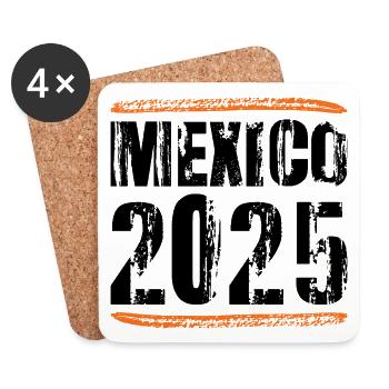 Mexico 2025 Saying - Coasters (set of 4) - white - Front