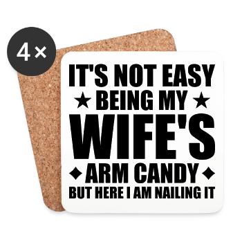 Its Not Easy Being My Wifes Arm Candy - Dessous de verre (lot de 4) - blanc - Devant