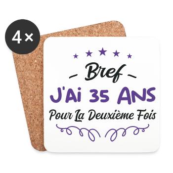 Bref j ai 35 ans pour la deuxième fois - Dessous de verre (lot de 4) - blanc - Devant