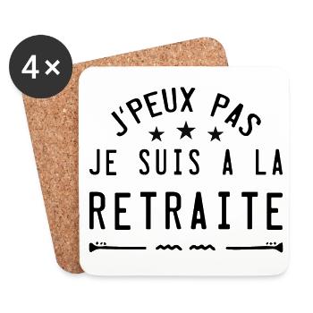 J'Peux Pas Je Suis À La Retraite | Humour Cadeau - Dessous de verre (lot de 4) - blanc - Devant