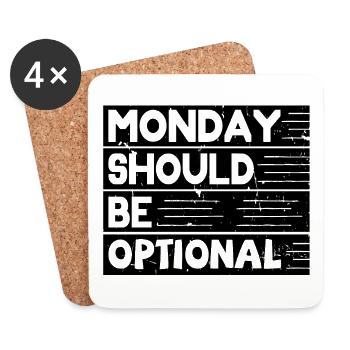 Monday should be optional black - Coasters (set of 4) - white - Front