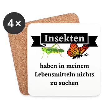 Insekten haben in meinen Lebensmitteln nichts ... - Untersetzer (4er-Set) - Weiß - Vorne