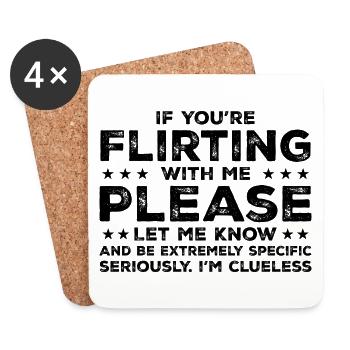 If You're Flirting With Me Please Let Me Know - Dessous de verre (lot de 4) - blanc - Devant