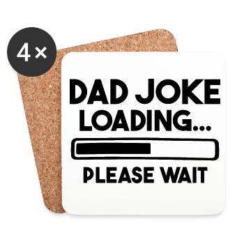 Dad Joke Loading Please Wait - Coasters (set of 4) - white - Front