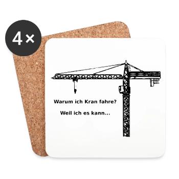 Kran TDK Turmdrehkran Oberdreher Spruch crane - Untersetzer (4er-Set) - Weiß - Vorne