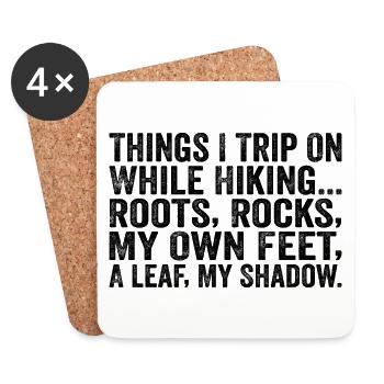 Things I Trip On While Hiking Roots Rocks My Own F - Coasters (set of 4) - white - Front