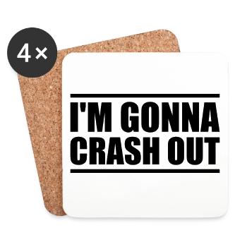 I'm going to crash out - Coasters (set of 4) - white - Front