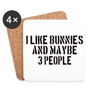 RABBITS: I like Bunnies and maybe 3 people - Coasters (set of 4) - white - Front
