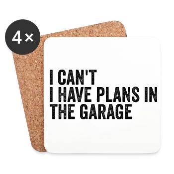 I Cant I Have Plans In The Garage - Dessous de verre (lot de 4) - blanc - Devant