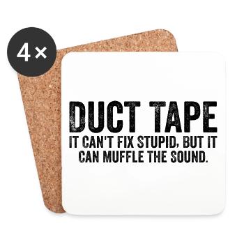 Duct Tape it can't fix stupid - Coasters (set of 4) - white - Front