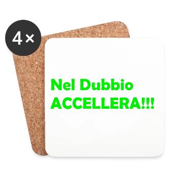 Nel_Dubbio_Accellera!!! - Untersetzer (4er-Set) - Weiß - Vorne