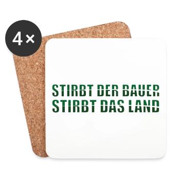 If the farmer dies, the land dies - Coasters (set of 4) - white - Front