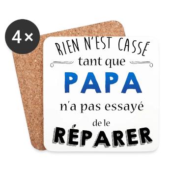Rien n'est cassé tant que papa n'a pas reparer - Dessous de verre (lot de 4) - blanc - Devant