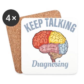 Continuez à parler, je vous diagnostique Psychologie Drôle G - Dessous de verre (lot de 4) - blanc - Devant