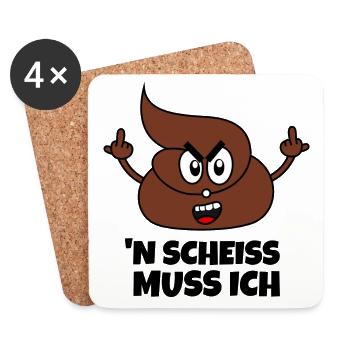 Scheiße Scheißhaufen Spruch N Scheiss Muss Ich - Untersetzer (4er-Set) - Weiß - Vorne