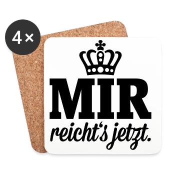 Mir reichts jetzt - Untersetzer (4er-Set) - Weiß - Vorne