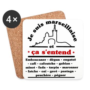 Je suis marseillaise et ça s'entend ! - Dessous de verre (lot de 4) - blanc - Devant