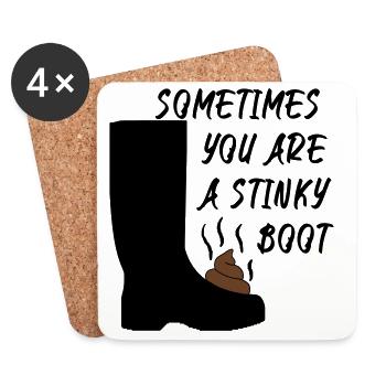 Sometimes you are a stinky boot - Untersetzer (4er-Set) - Weiß - Vorne