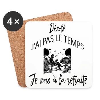 Désolé jai pas le temps je suis a la retraite - Dessous de verre (lot de 4) - blanc - Devant
