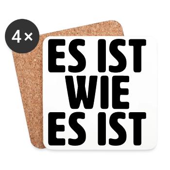 Es ist wie es ist - Untersetzer (4er-Set) - Weiß - Vorne
